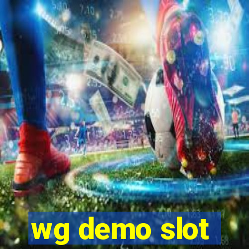 wg demo slot